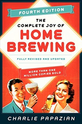 A Complete Joy Of Homebrewing A Complete Joy Of Homebrewing